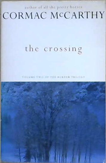 The Crossing | 9999903114208 | Cormac McCarthy,