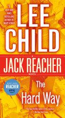 The Hard Way: A Jack Reacher Novel | 9999903443872 | Lee Child