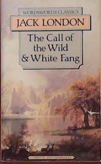 Call of the Wild and White Fang | 9999903392958 | London, Jack