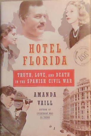 Hotel Florida | 9999903362944 | Amanda Vaill