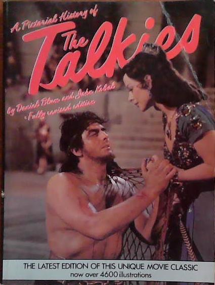 A pictorial history of the talkies | 9999903384298 | Blum, Daniel C.