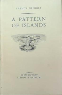 A Pattern of Islands | 9999903334545 | Arthur Grimble