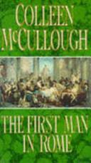 The first man in Rome | 9999903323181 | Colleen McCullough