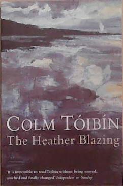 The Heather Blazing | 9999903380375 | Colm T?ib?n