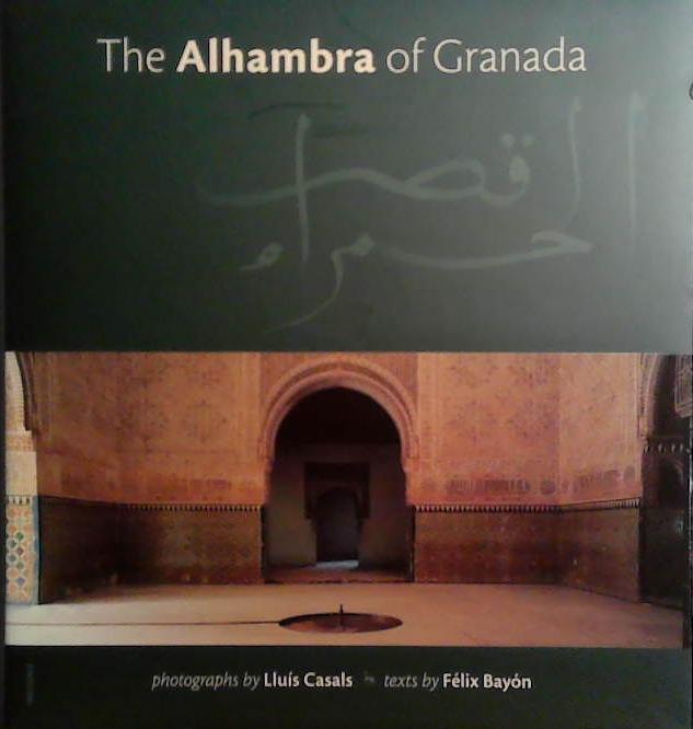 Alhambra of Granada | 9999903495024 | Bayï¿½n, Fï¿½lix