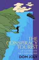 The Conspiracy Tourist | 9999903445098 | Dom Joly