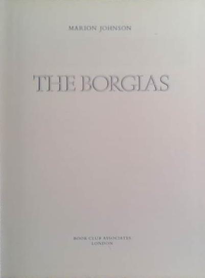 The Borgias | 9999903505396 | Marion Johnson