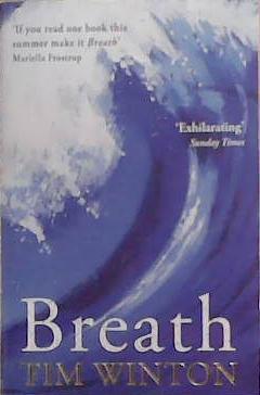 Breath | 9999903362777 | Tim Winton
