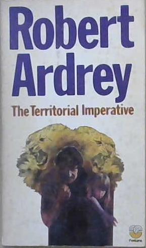 The Territorial Imperative | 9999903067078 | Robert Ardrey