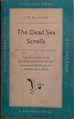 The Dead Sea Scrolls | 9999903425427 | J.M. Allegro