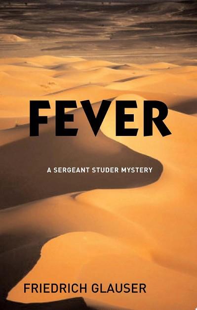 Fever | 9999903272243 | Friedrich Glauser