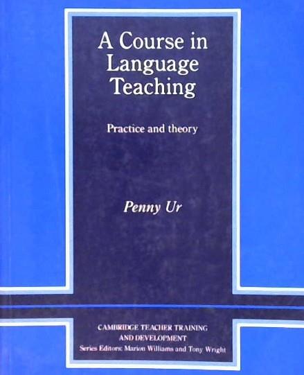A course in language teaching | 9999903517399 | Penny Ur