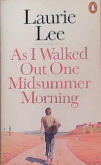 As I Walked Out One Midsummer Morning | 9999903321279 | Laurie Lee Leonard Rosoman