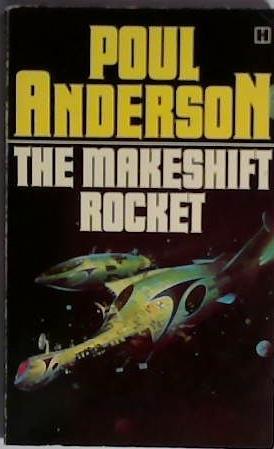 The Makeshift Rocket | 9999903403432 | Poul Anderson