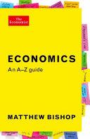 Economics: an A-Z Guide | 9999903368502 | Matthew Bishop