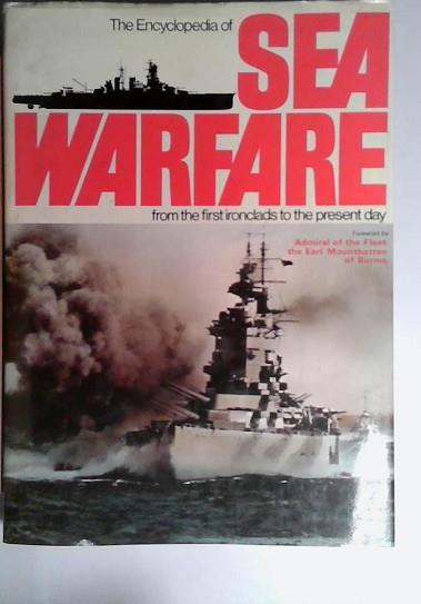 The Encyclopedia of Sea Warfare | 9999903528586