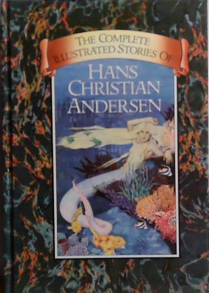 Complete Illustrated Stories | 9999903502081 | Hans Christian Andersen,