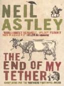 The End of My Tether | 9999903456889 | Neil Astley