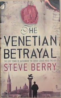 The Venetian Betrayal | 9999903334446 | Steve Berry