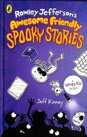 Rowley Jefferson's Awesome Friendly Spooky Stories | 9999903348481 | Jeff Kinney
