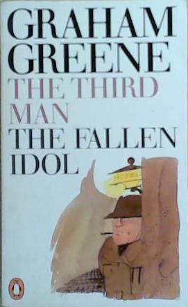 The Third Man and The Fallen Idol | 9999903358053 | Greene, Graham