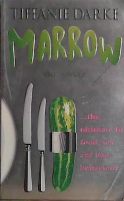 Marrow | 9999903452911 | Tiffanie Darke