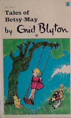 Tales of Betsy-May | 9999903457022 | Enid Blyton