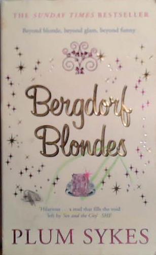 Bergdorf Blondes | 9999903527947 | Sykes, Plum