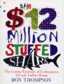 The $12 Million Stuffed Shark | 9999903344179 | Don Thompson,