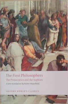 The First Philosophers | 9999903352778 | Robin Waterfield