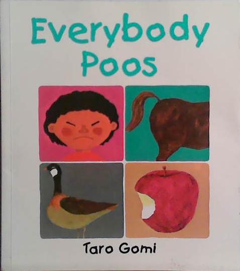 Everybody Poos | 9999903492986 | Taro Gomi
