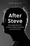 After Steve | 9999903074731 | Tripp Mickle