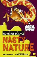 Nasty Nature | 9999903356554 | Nick Arnold, Tony De Saulles (Illustrator)