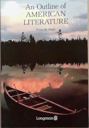 An Outline of American Literature | 9999903311461 | Peter B. High