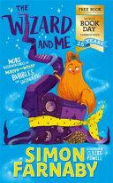 The Wizard and Me: More Misadventures of Bubbles the Guinea Pig | 9999903312987 | Simon Farnaby