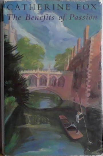 The Benefits of Passion | 9999903411314 | Catherine Fox