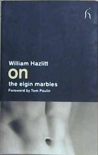 On the Elgin Marbles | 9999903116400 | William Hazlitt