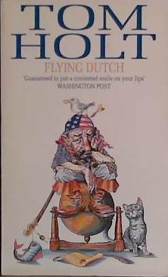 Flying Dutch | 9999903434979 | Tom Holt