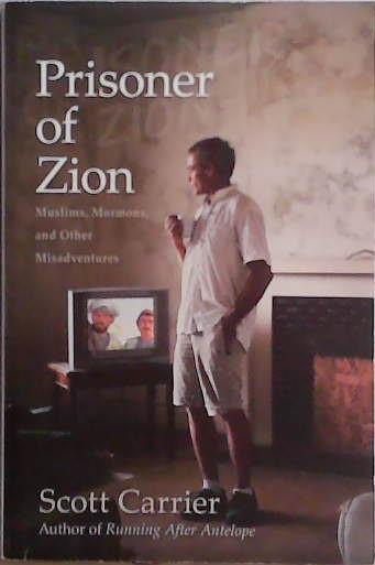 Prisoner of Zion | 9999903467670 | Scott Carrier