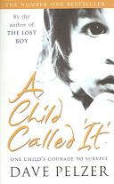 A Child Called It | 9999903323877 | Pelzer, Dave