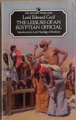 The Leisure of an Egyptian Official | 9999903291060 | Lord Edward Cecil