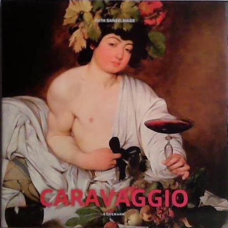 Caravaggio | 9999903483762 | Ruth Dangelmaier