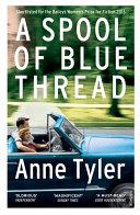 A Spool of Blue Thread | 9999903427483 | Tyler, Anne