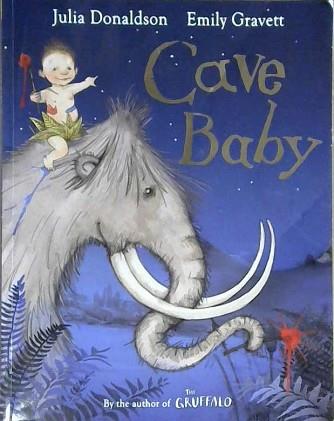 Cave Baby | 9999903115694 | Julia Donaldson