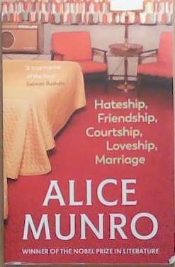 Hateship, Friendship, Courtship, Loveship, Marriage | 9999903331520 | Munro, Alice