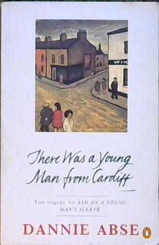 There was a Young Man From Cardiff | 9999902864036 | Abse, Dannie