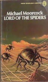 Lord of the Spiders | 9999903316183 | Michael Moorcock