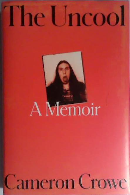 The Uncool | 9999903401896 | Cameron Crowe