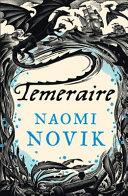 Temeraire | 9999903429562 | Naomi Novik