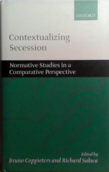 Contexualizing Secession | 9999903504306 | Bruno Coppieters and  Richard Sakwa